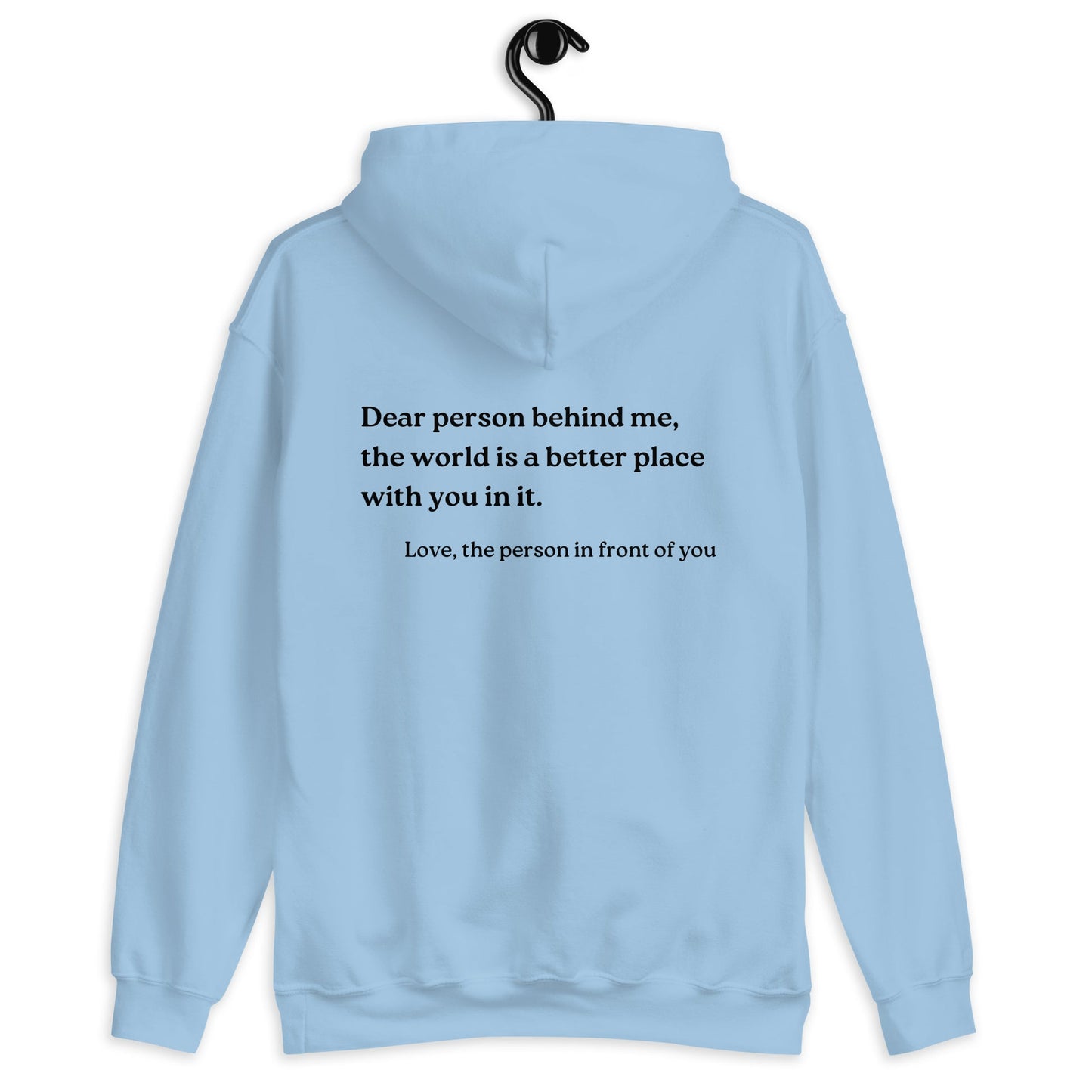 Dear Person Behind Me Hoodie