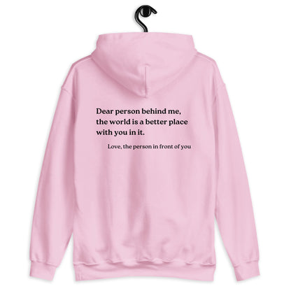 Dear Person Behind Me Hoodie