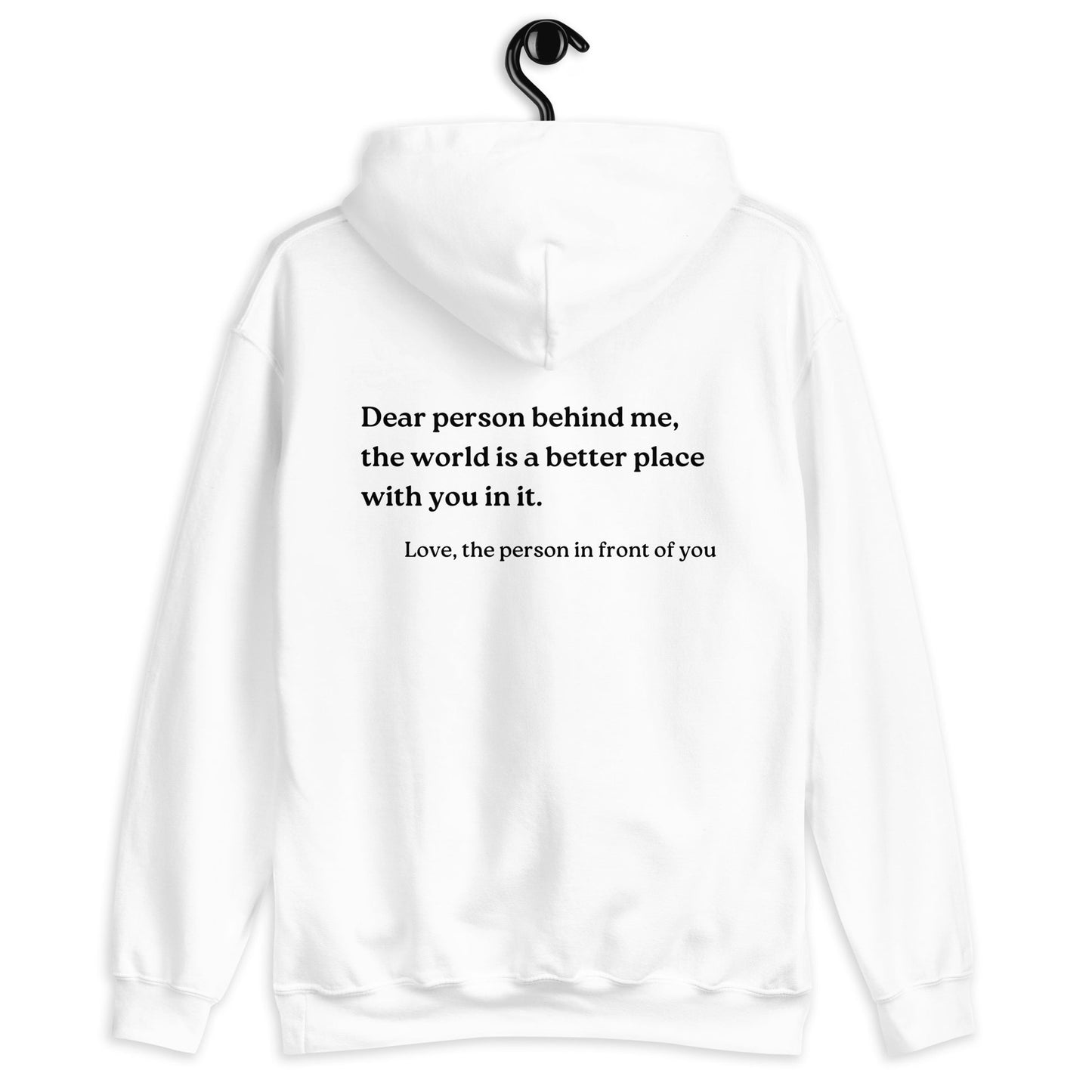 Dear Person Behind Me Hoodie